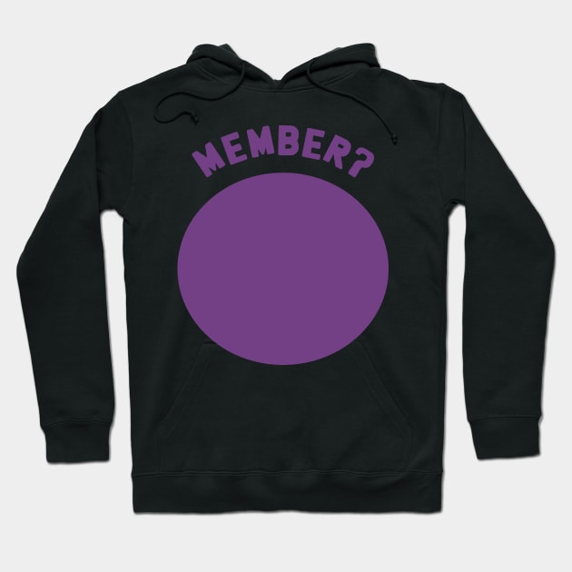 Member? Hoodie by Solenoid Apparel